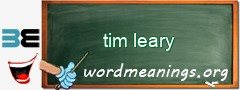 WordMeaning blackboard for tim leary